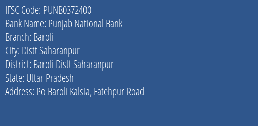 Punjab National Bank Baroli Branch Baroli Distt Saharanpur IFSC Code PUNB0372400