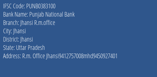 Punjab National Bank Jhansi R.m.office Branch Jhansi IFSC Code PUNB0383100