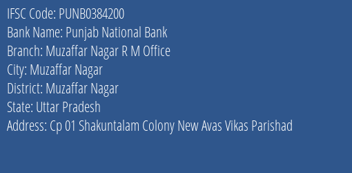 Punjab National Bank Muzaffar Nagar R M Office Branch Muzaffar Nagar IFSC Code PUNB0384200