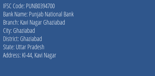 Punjab National Bank Kavi Nagar Ghaziabad Branch Ghaziabad IFSC Code PUNB0394700