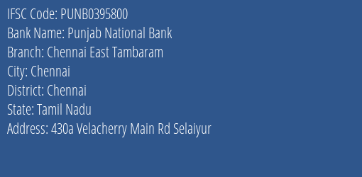 Punjab National Bank Chennai East Tambaram Branch, Branch Code 395800 & IFSC Code PUNB0395800