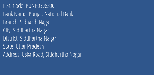 Punjab National Bank Sidharth Nagar Branch Siddhartha Nagar IFSC Code PUNB0396300
