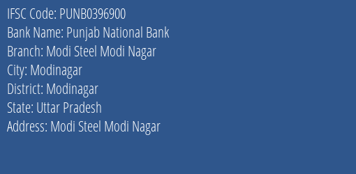 Punjab National Bank Modi Steel Modi Nagar Branch Modinagar IFSC Code PUNB0396900