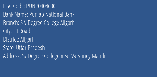 Punjab National Bank S V Degree College Aligarh Branch Aligarh IFSC Code PUNB0404600