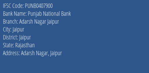 Punjab National Bank Adarsh Nagar Jaipur Branch Jaipur IFSC Code PUNB0407900