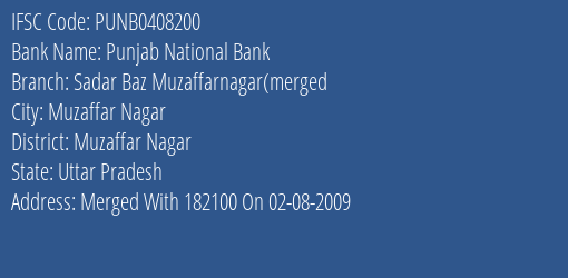 Punjab National Bank Sadar Baz Muzaffarnagar Merged Branch Muzaffar Nagar IFSC Code PUNB0408200