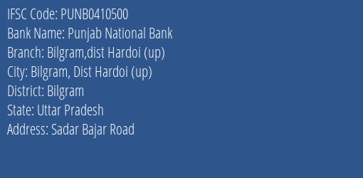 Punjab National Bank Bilgram Dist Hardoi Up Branch Bilgram IFSC Code PUNB0410500