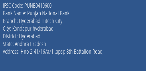 Punjab National Bank Hyderabad Hitech City Branch, Branch Code 410600 & IFSC Code Punb0410600