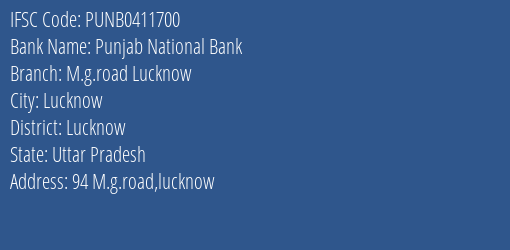 Punjab National Bank M.g.road Lucknow Branch Lucknow IFSC Code PUNB0411700