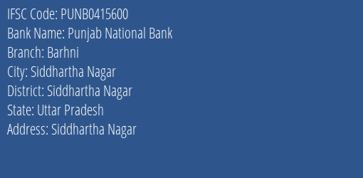 Punjab National Bank Barhni Branch, Branch Code 415600 & IFSC Code Punb0415600