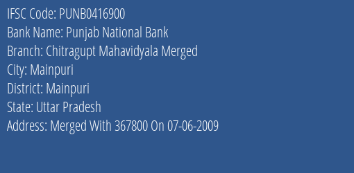 Punjab National Bank Chitragupt Mahavidyala Merged Branch, Branch Code 416900 & IFSC Code Punb0416900