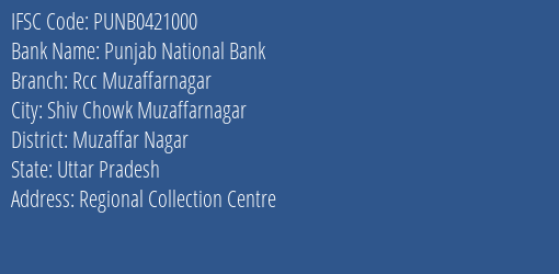 Punjab National Bank Rcc Muzaffarnagar Branch Muzaffar Nagar IFSC Code PUNB0421000