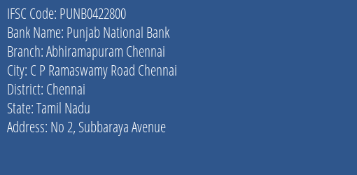 Punjab National Bank Abhiramapuram Chennai Branch, Branch Code 422800 & IFSC Code PUNB0422800