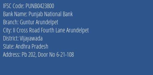 Punjab National Bank Guntur Arundelpet Branch, Branch Code 423800 & IFSC Code PUNB0423800