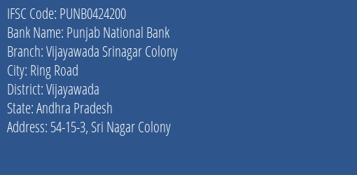 Punjab National Bank Vijayawada Srinagar Colony Branch, Branch Code 424200 & IFSC Code Punb0424200