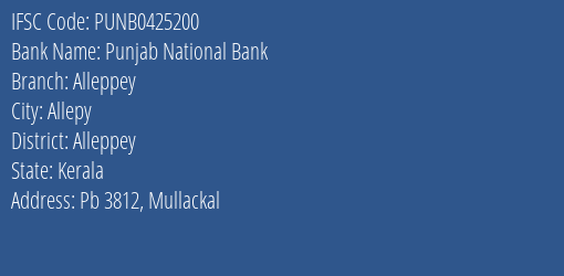 Punjab National Bank Alleppey Branch Alleppey IFSC Code PUNB0425200