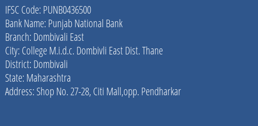 Punjab National Bank Dombivali East Branch, Branch Code 436500 & IFSC Code PUNB0436500