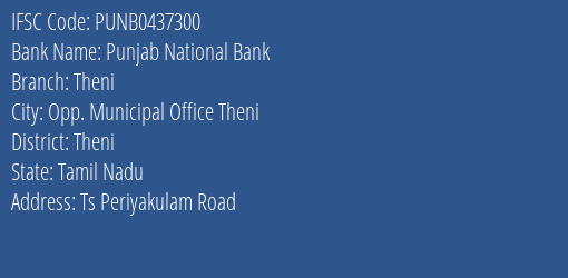 Punjab National Bank Theni Branch, Branch Code 437300 & IFSC Code PUNB0437300