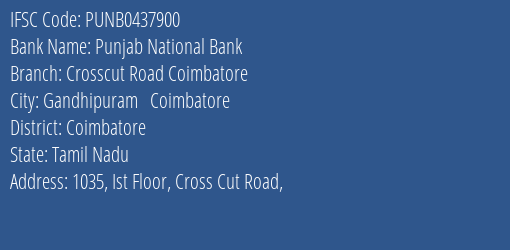 Punjab National Bank Crosscut Road Coimbatore Branch Coimbatore IFSC Code PUNB0437900