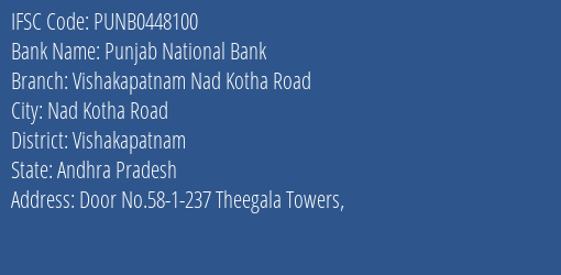Punjab National Bank Vishakapatnam Nad Kotha Road Branch, Branch Code 448100 & IFSC Code PUNB0448100