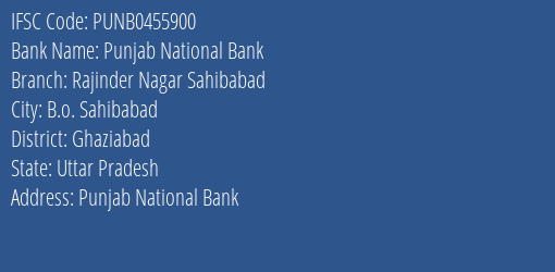 Punjab National Bank Rajinder Nagar Sahibabad Branch Ghaziabad IFSC Code PUNB0455900