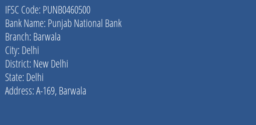Punjab National Bank Barwala Branch New Delhi IFSC Code PUNB0460500