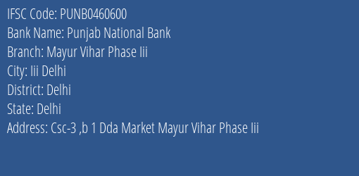 Punjab National Bank Mayur Vihar Phase Iii Branch Delhi IFSC Code PUNB0460600
