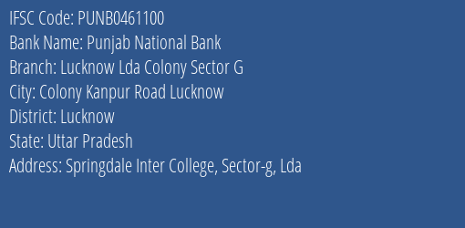 Punjab National Bank Lucknow Lda Colony Sector G Branch Lucknow IFSC Code PUNB0461100