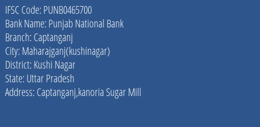 Punjab National Bank Captanganj Branch Kushi Nagar IFSC Code PUNB0465700