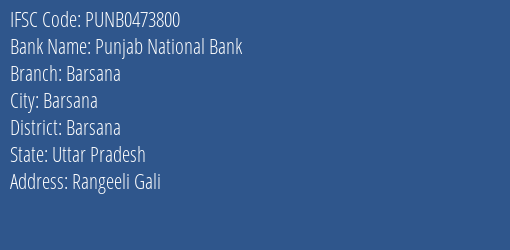 Punjab National Bank Barsana Branch Barsana IFSC Code PUNB0473800