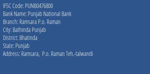 Punjab National Bank Ramsara P.o. Raman Branch Bhatinda IFSC Code PUNB0476800
