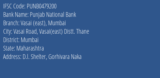 Punjab National Bank Vasai East Mumbai Branch, Branch Code 479200 & IFSC Code PUNB0479200