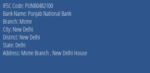 Punjab National Bank Msme Branch New Delhi IFSC Code PUNB0482100