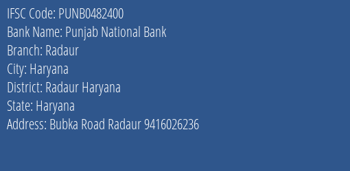 Punjab National Bank Radaur Branch Radaur Haryana IFSC Code PUNB0482400