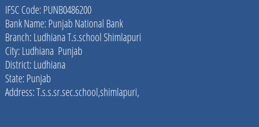 Punjab National Bank Ludhiana T.s.school Shimlapuri Branch, Branch Code 486200 & IFSC Code PUNB0486200