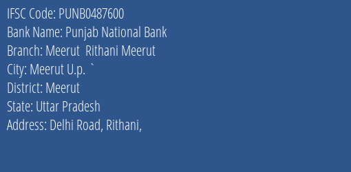 Punjab National Bank Meerut Rithani Meerut Branch Meerut IFSC Code PUNB0487600
