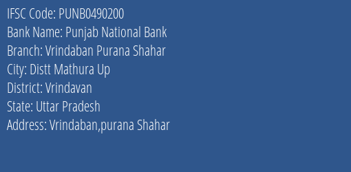 Punjab National Bank Vrindaban Purana Shahar Branch Vrindavan IFSC Code PUNB0490200