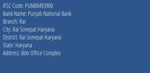 Punjab National Bank Rai Branch Rai Sonepat Haryana IFSC Code PUNB0493900