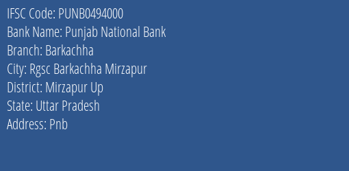Punjab National Bank Barkachha Branch Mirzapur Up IFSC Code PUNB0494000