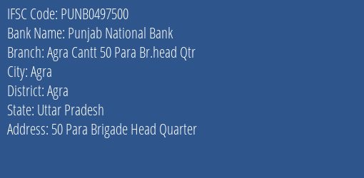 Punjab National Bank Agra Cantt 50 Para Br.head Qtr Branch Agra IFSC Code PUNB0497500