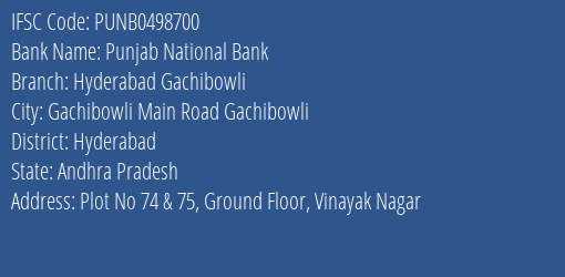 Punjab National Bank Hyderabad Gachibowli Branch Hyderabad IFSC Code PUNB0498700