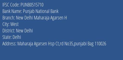Punjab National Bank New Delhi Maharaja Agarsen H Branch, Branch Code 515710 & IFSC Code PUNB0515710