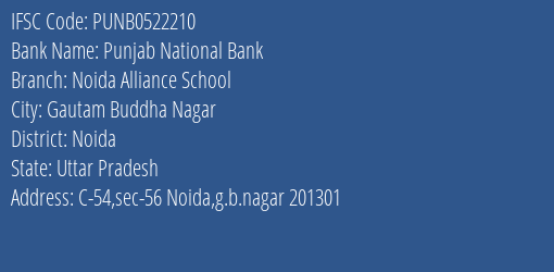 Punjab National Bank Noida Alliance School Branch Noida IFSC Code PUNB0522210