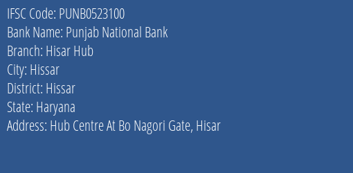 Punjab National Bank Hisar Hub Branch, Branch Code 523100 & IFSC Code Punb0523100