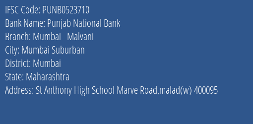 Punjab National Bank Mumbai Malvani Branch, Branch Code 523710 & IFSC Code PUNB0523710