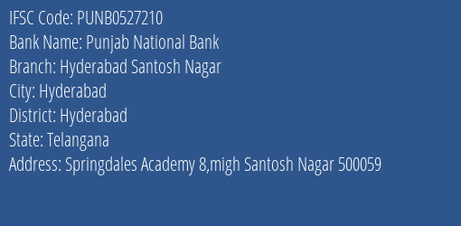 Punjab National Bank Hyderabad Santosh Nagar Branch, Branch Code 527210 & IFSC Code PUNB0527210