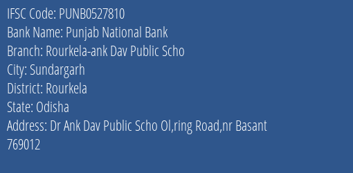 Punjab National Bank Rourkela Ank Dav Public Scho Branch IFSC Code