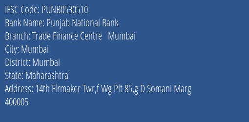 Punjab National Bank Trade Finance Centre Mumbai Branch IFSC Code