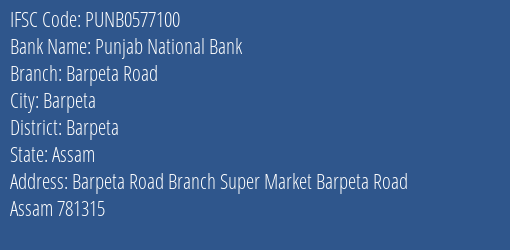 Punjab National Bank Barpeta Road Branch, Branch Code 577100 & IFSC Code PUNB0577100