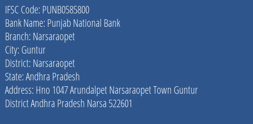 Punjab National Bank Narsaraopet Branch Narsaraopet IFSC Code PUNB0585800